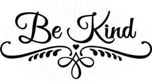 Be Kind
